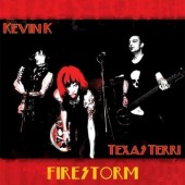 Kevin K. + Texas Terri 'Firestorm'  LP